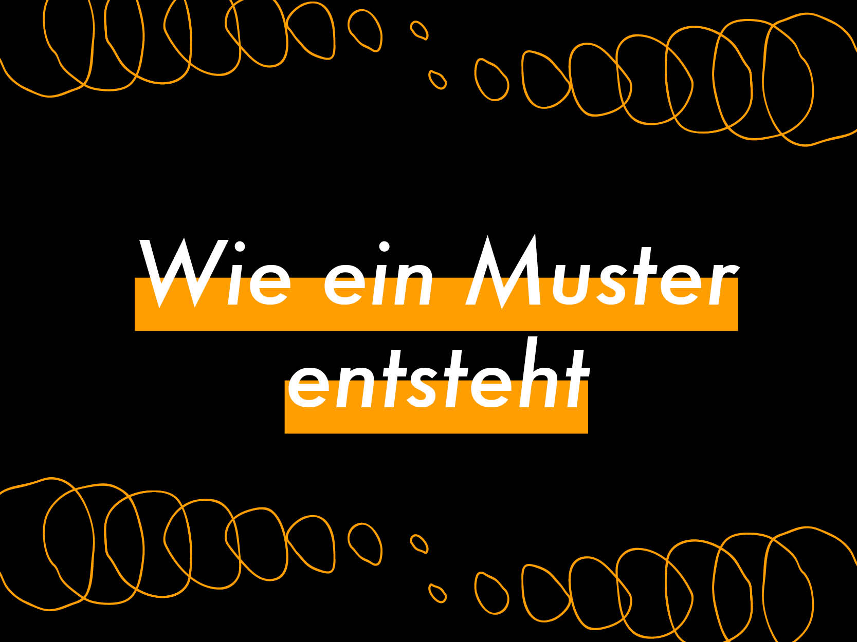 Read more about the article Wie ein Muster entsteht